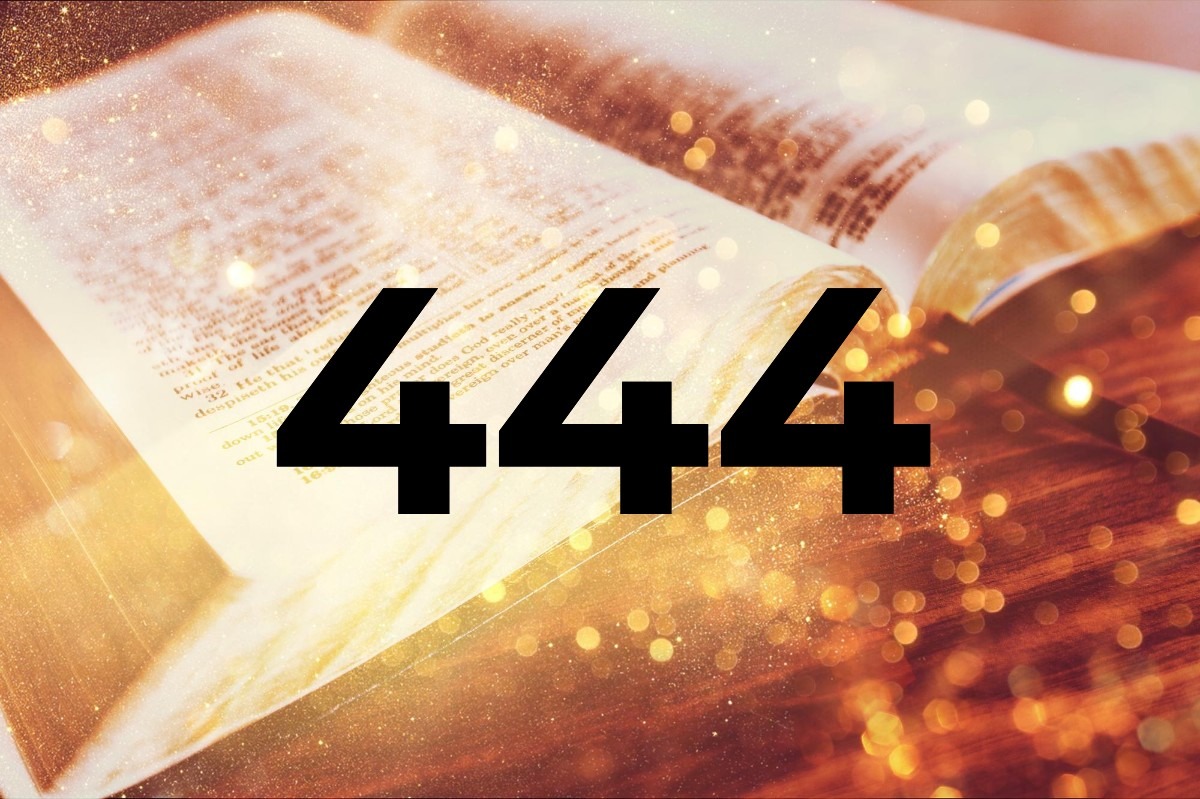 Scripture 444 Nombre 444 : signification et symbolique du nombre angélique