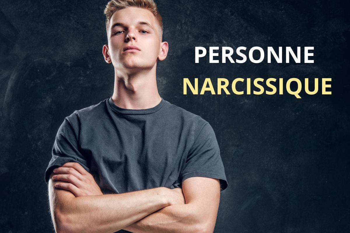 Quels sont les signes d'une personne narcissique